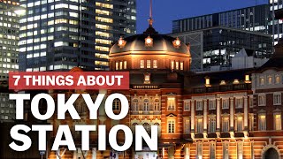 7 Things to know about Tokyo Station  japanguidecom [upl. by Evad]