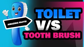 Toilet and Tooth Brush [upl. by Attenat589]