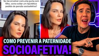 Como Se Prevenir Da Paternidade Socioafetiva E Pensão Socioafetiva [upl. by Bibeau]